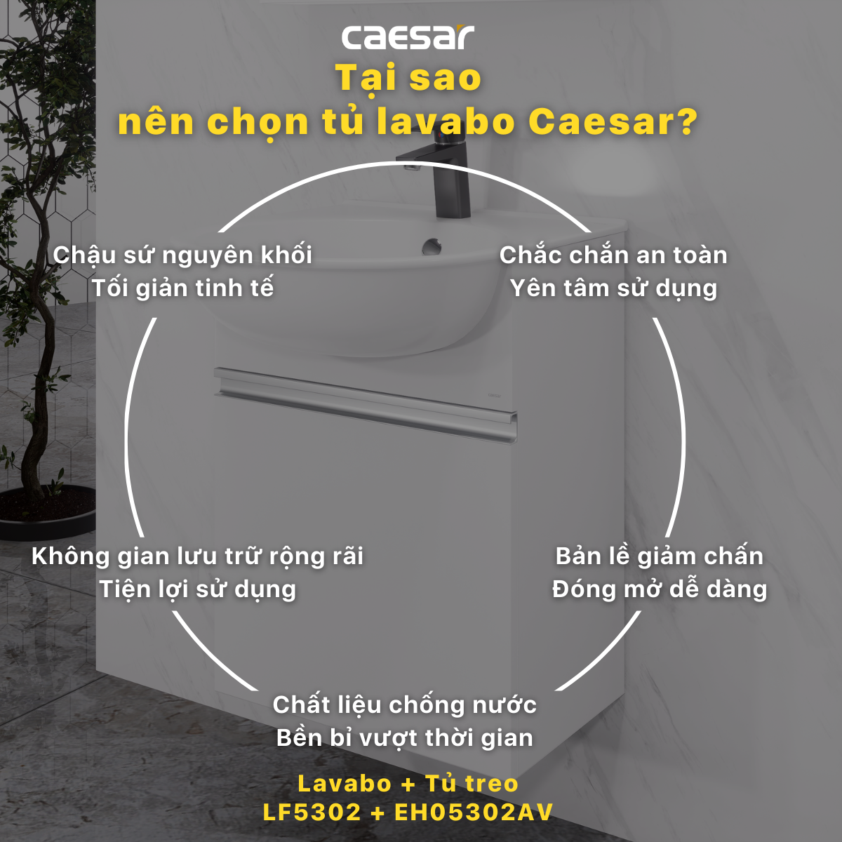 Lavabo và tủ treo tường Caesar LF5302 + EH05302AV