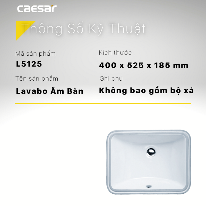 Chậu rửa Lavabo âm bàn Caesar L5125