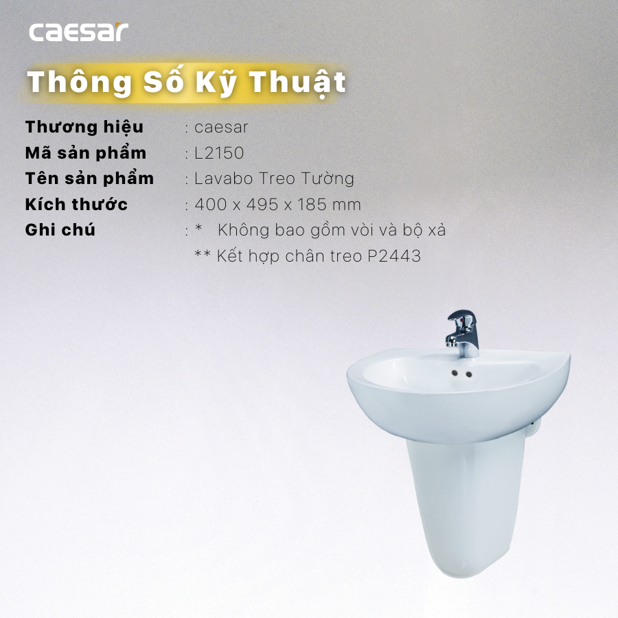 Chậu rửa Lavabo treo tường Caesar L2150 + Chân chậu ngắn P2443